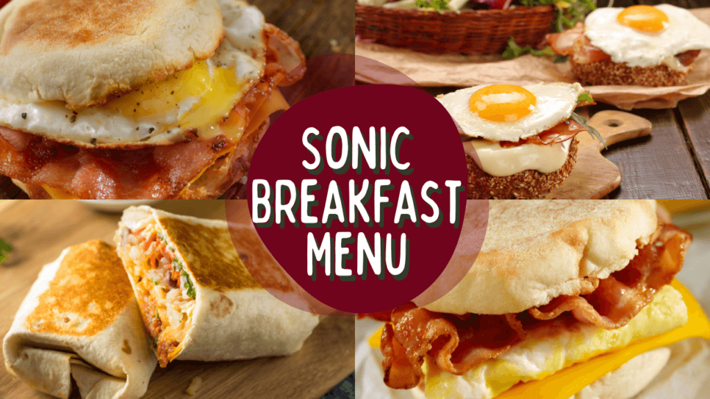 Sonic Breakfast Menu With Prices 2023