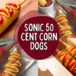 50 cent corn dogs sonic