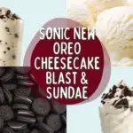 Sonic New OREO Cheesecake Blast And Sundae