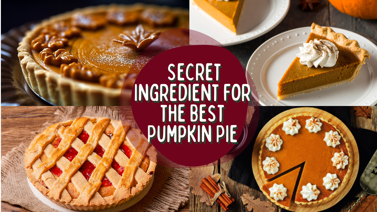 The Secret Ingredient For The Best Pumpkin Pie the-secret-ingredient-for-the-best-pumpkin-pie